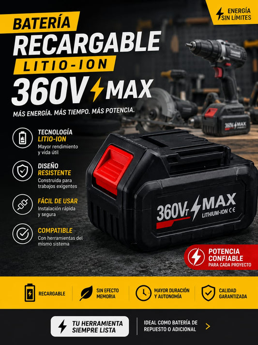 BATERÍA RECARGABLE LITIO-ION 360V MAX